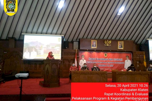 RAPAT KOORDINASI DAN EVALUASI PELAKSANAAN PROGRAM DAN KEGIATAN PEMBANGUNAN Triwulan I Tahun Anggaran 2021
