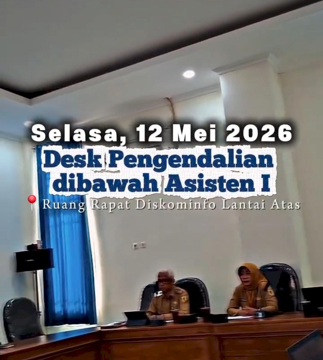 DESK PENGENDALIAN DIBAWAH ASISTEN PEMERINTAHAN DAN KESEJAHTERAAN RAKYAT TA. 2026